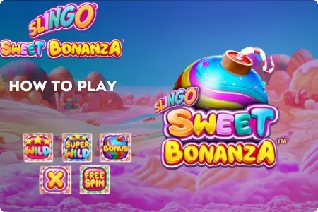 How to Play Slingo Sweet Bonanza