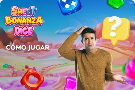 Sweet Bonanza Dice Cómo Jugar